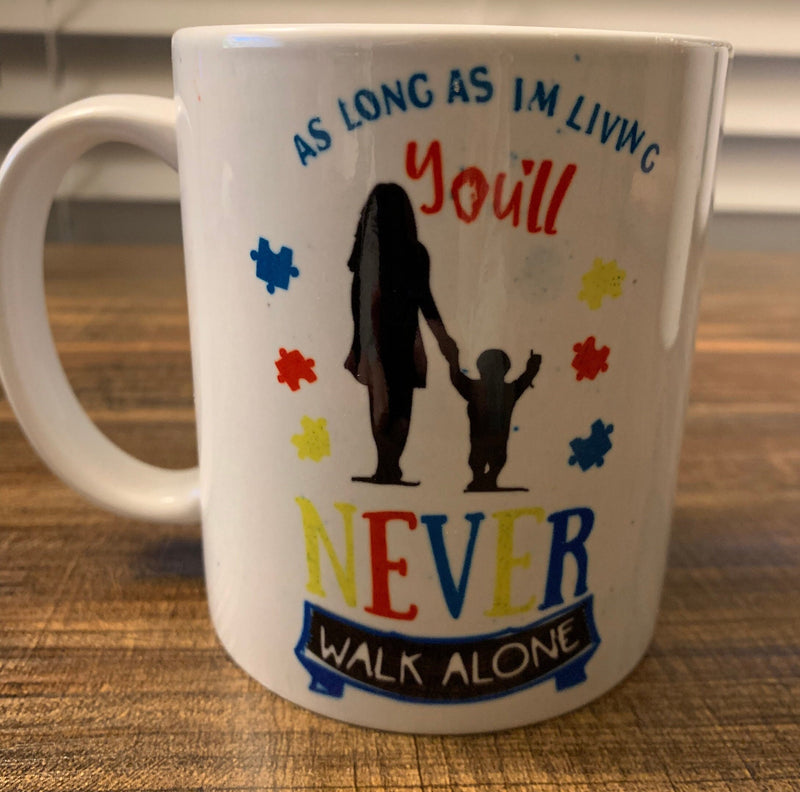 You’ll Never Walk Alone Mug