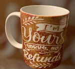 No Refunds Mug