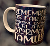 Normal kind of Family Mug